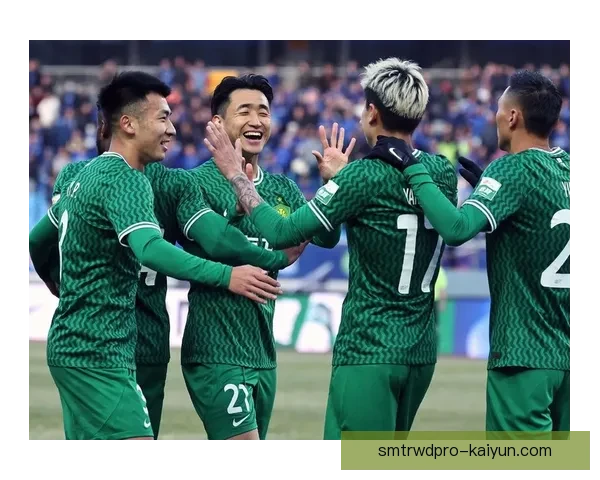 北京国安后防稳固状态回暖，球队竞争力增强值得关注