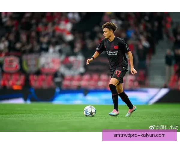 扎卡在勒沃库森表现稳定，近期状态回暖引发关注